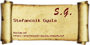 Stefancsik Gyula névjegykártya